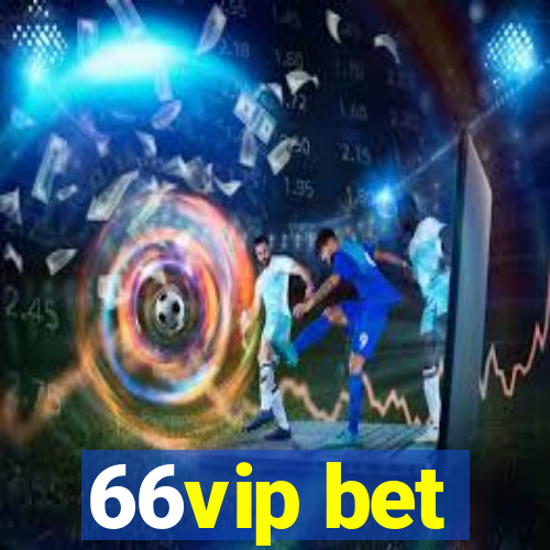 66vip bet